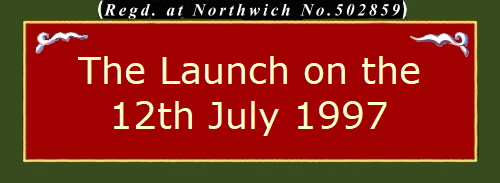 The Launch on the
12th July 1997